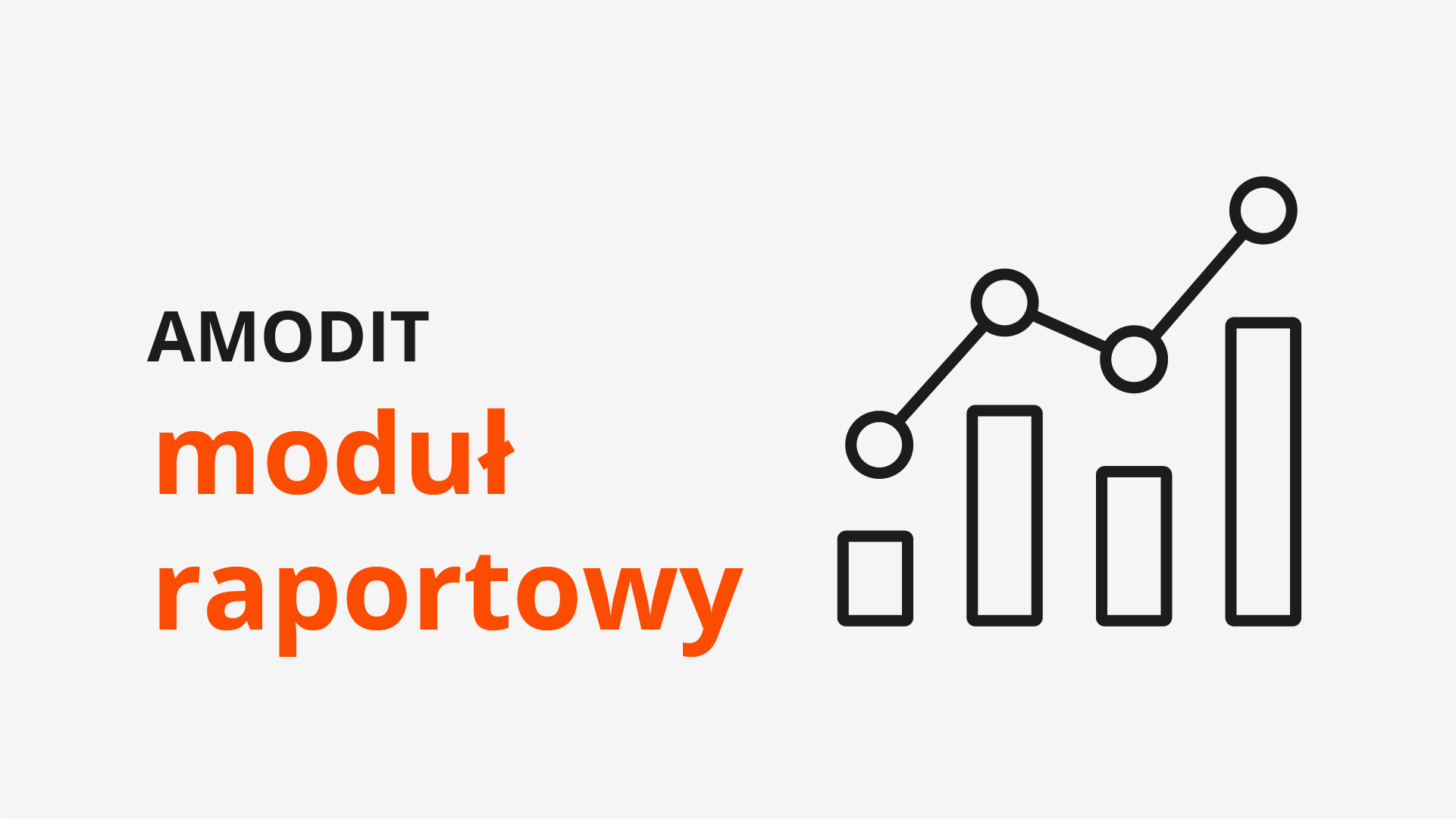 AMODIT moduł raportowy AMODIT moduł raportowy
