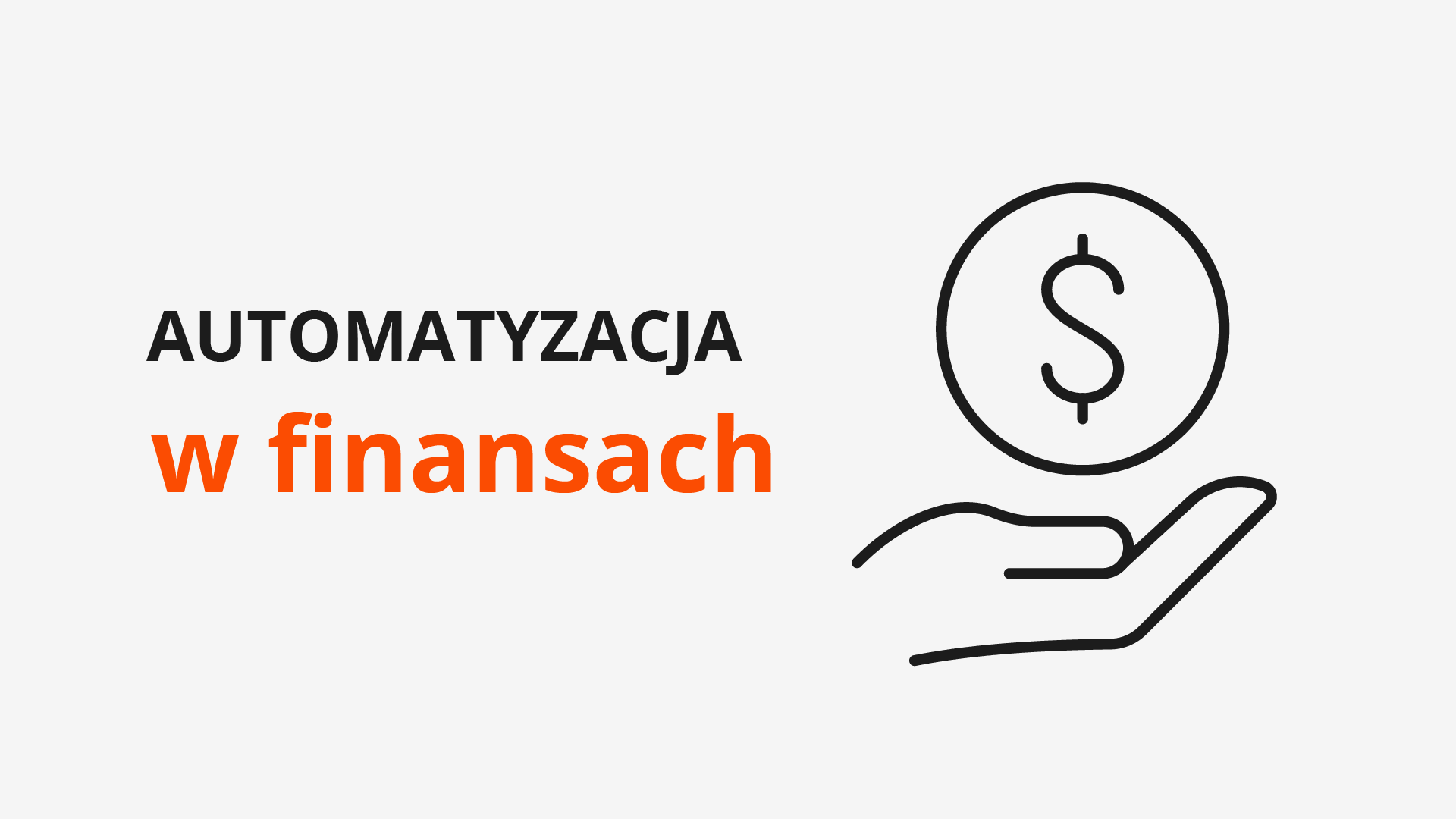 Automatyzacja w finansach Automatyzacja w finansach